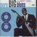 More Big Blues di Albert King - CD More Big Blues di Albert King - CD