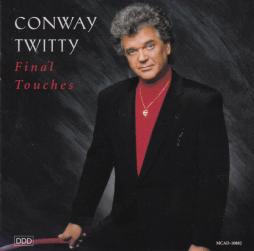 Final Touches di Conway Twitty