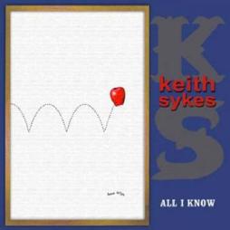 All I Know di Keith Sykes - CD