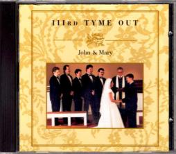 John & Mary di IIIrd Tyme Out - CD