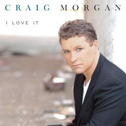 I Love It di Craig Morgan - CD