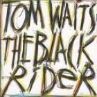Black_Rider-Tom_Waits