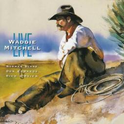 Waddie Mitchell Live di Waddie Mitchell - CD