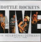 Live:_In_Heilbronn_/_Germany_2005-Bottle_Rockets