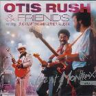 Otis_Rush_&_Friends-Otis_Rush