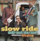 Slow Ride di Daddy Mack Blues Band - CD