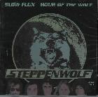 Slow_Flux_/_Hour_Of_The_Wolf-Steppenwolf