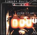 Fire_It_Up-Tinsley_Ellis