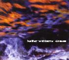 Dream di Keller Williams - CD