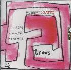 Traps-Roberto_Gatto