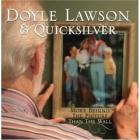More_Behind_The_Picture_Than_The_Wall_-Doyle_Lawson_&_Quicksilver