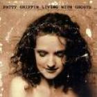 Living With Ghosts di Patty Griffin - CD