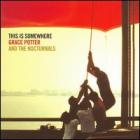 This_Is_Somewhere_-Grace_Potter