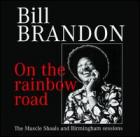 On The Rainbow Road  di Bill Brandon - CD