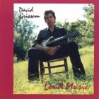 Loud Music  di David Grissom - CD