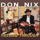 Passing Through di Don Nix &amp; Friends - CD