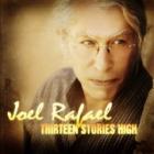 Thirteen Stories High  di The Joel Rafael Band - CD