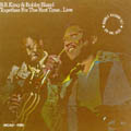 Together_For_The_First_Time..._Live-B.B._King_&_Bobby_Bland