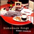 Homemade_Songs_-Bobby_Charles