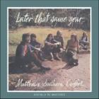 Later That Same Year  di Matthews Southern Comfort - CD