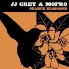 Orange_Blossoms-J.J._Grey_&_Mofro_