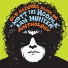 Old_Records_Never__Die_:Ian_Hunter_&_Mott_The_Hoople_Anthology_-Ian_Hunter