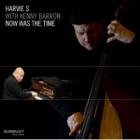 Now Was The Time  di Harvie S - CD