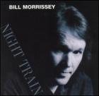 Night Train di Bill Morrissey - CD