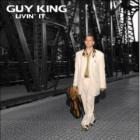 Livin' It  di Guy King - CD