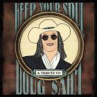 Keep_Your_Soul_-Keep_Your_Soul_:_A_Tribute_To_Doug_Sahm_