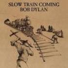 Slow Train Coming di Bob Dylan - CD Slow Train Coming di Bob Dylan - CD
