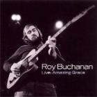Live_:_Amazing_Grace-Roy_Buchanan