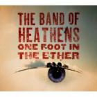 One_Foot_In_The_Ether_-Band_Of_Heathens_