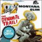 The Dynamite Trail  di Wilf Carter - CD