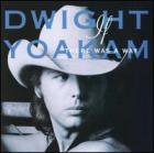 If_There_Was_A_Way-Dwight_Yoakam
