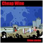 Crime_Stories_-Cheap_Wine