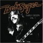 Early_Seger_Vol_1_-Bob_Seger_And_The_Silver_Bullet_Band