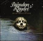 Head Above Water  di Brandon Rhyder - CD / DVD