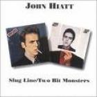 Slug_Line_/_Two_Bit_Monsters-John_Hiatt