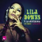 Y_La_Misteriosa_En_Paris_-_Live_A_Fip-Lila_Downs