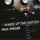 Wake_Up_The_Nation%3A_10th_Anniversay_Edition-Paul_Weller