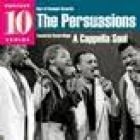 A Cappella Soul  di Persuasions - CD