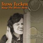 Keep_The_Blues_Alive_-Teeny_Tucker_