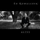 Alive di Ed Kowalckzyk - CD