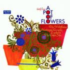 A_Pot_Of_Flowers_-A_Pot_Of_Flowers_