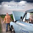 I Wish Life Was Like Mayberry  di Rodney Dillard /The Dillard Band - CD