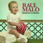 Sinners & Saints  di Raul Malo - CD
