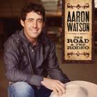 Road_And_The_Rodeo_-Aaron_Watson