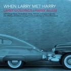 When_Larry_Met_Harry_-Larry_Goldings_Trio