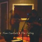 Tom Caufield And The Calling  di Tom Caufield - CD